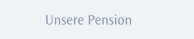 Unsere Pension